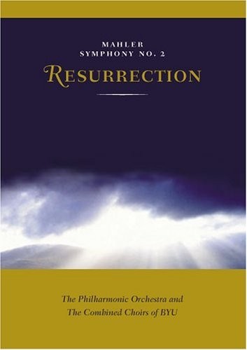 Mahler: Symphony No. 2 in C Minor, "Resurrection