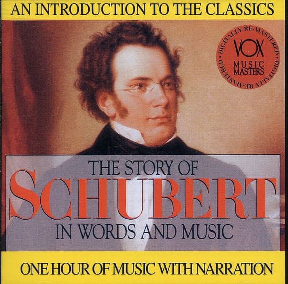 The Story of Schubert in Words and Music