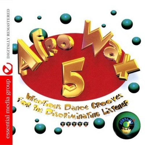 Afrowax Vol. 5 - Infectious Dance Grooves
