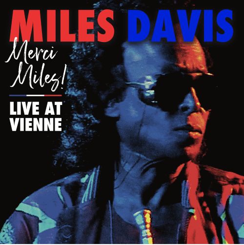 Merci, Miles! Live at Vienne (2LP)