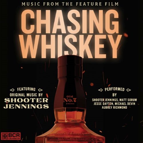 Chasing Whiskey (Original Soundtrack)