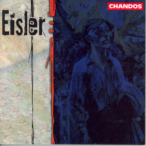 Hanns Eisler: Die Mutter; Four Pieces, Op. 13; Woodbury-Liederbüchlein