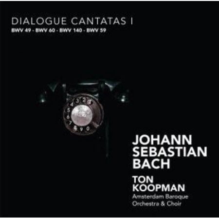 Johann Sebastian Bach: Dialogue Cantatas