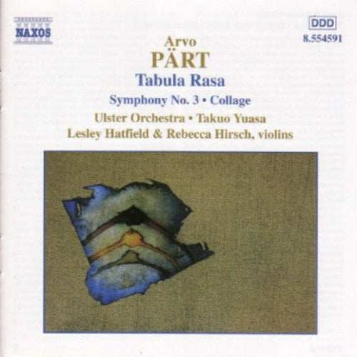 Arvo Pärt: Tabula Rasa; Symphony No. 3; Collage