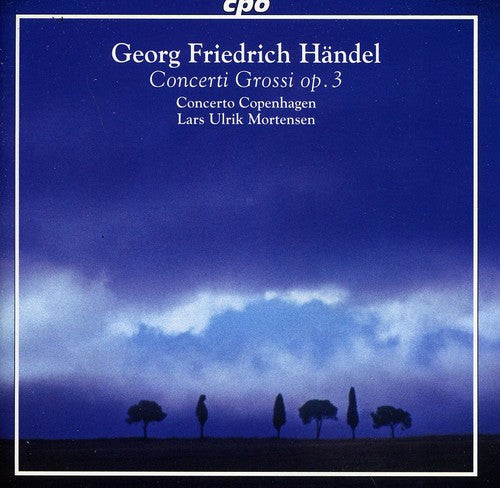 Handel: Concerti Grossi Op. 3