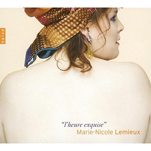Marie-Nicole Lemieux ~ L'heure exquise