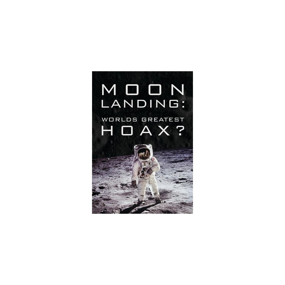 Moon Landing: World's Greatest Hoax?