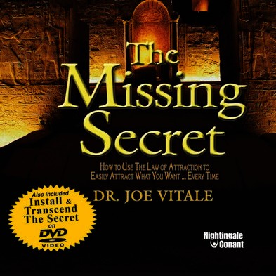 The Missing Secret Audio CDs & DVD Dr. Joe Vitale