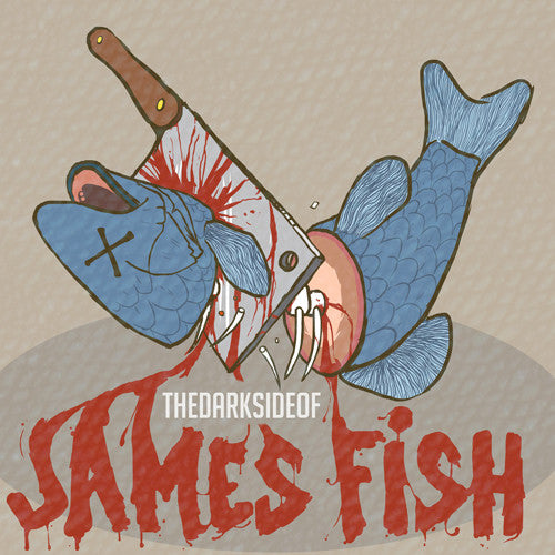 The Dark Side Of James Fish