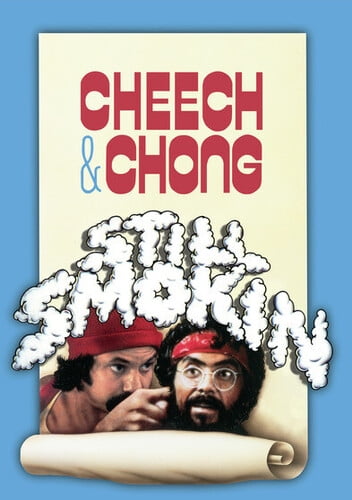 Cheech And Chong Still Smokin'