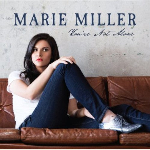 Marie Miller (You're Not Alone) EP