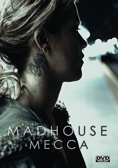 Madhouse Mecca