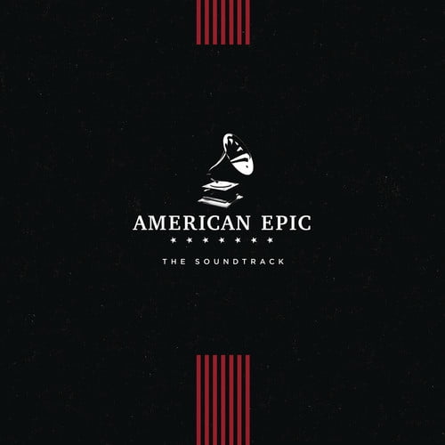 American Epic: The Soundtrack