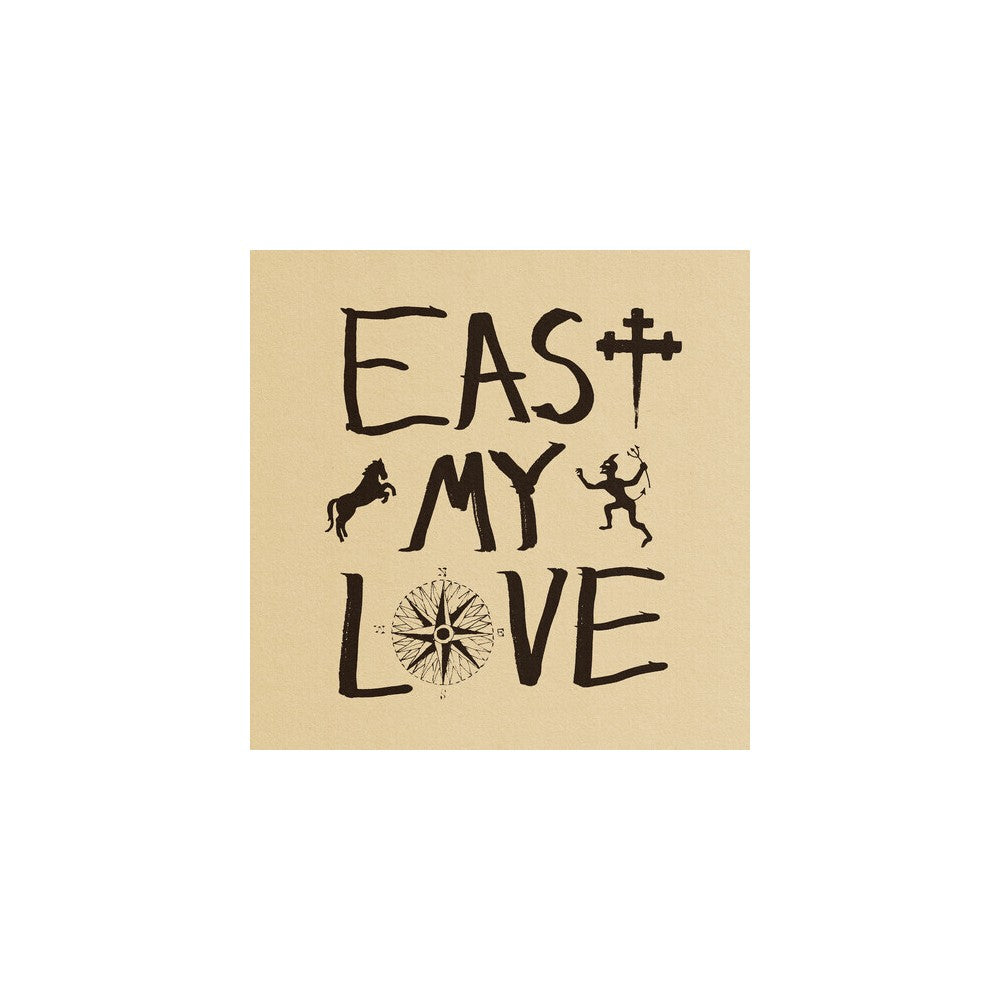 East My Love