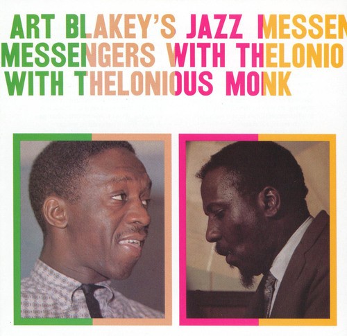 Art Blakey's Jazz Messengers With Thelonious Monk