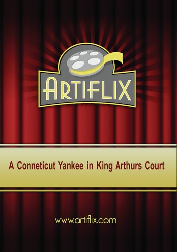 A Conneticut Yankee in King Arthurs Court