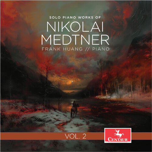 Solo Piano Works of Nikolai Medtner Vol. 2