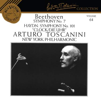 Beethoven: Symphony No 7; Haydn: Symphony No. 101; Mendelssohn: Scherzo from "A Midsummer Night's Dream" (Arturo Toscanini Collection, Vol. 64)