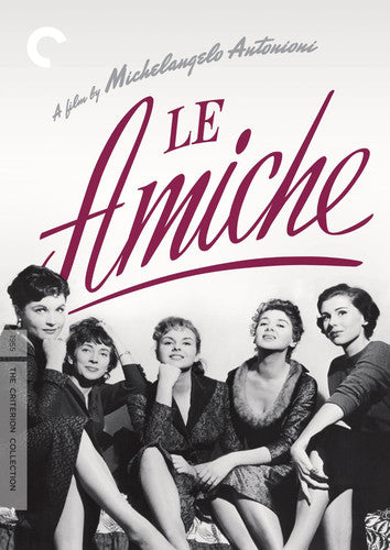 Le amiche (The Criterion Collection)
