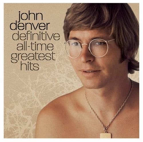 John Denver - Definitive All-Time Greatest Hits