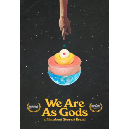 We Are as Gods