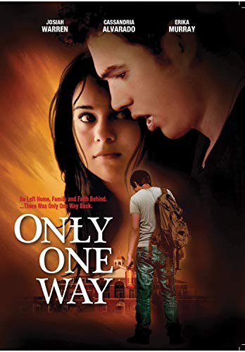 Only One Way