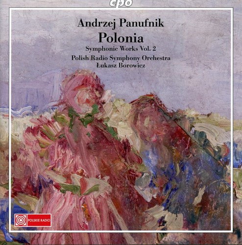 Symphonic Works 2/ Polonia / Sinfonia Rustica