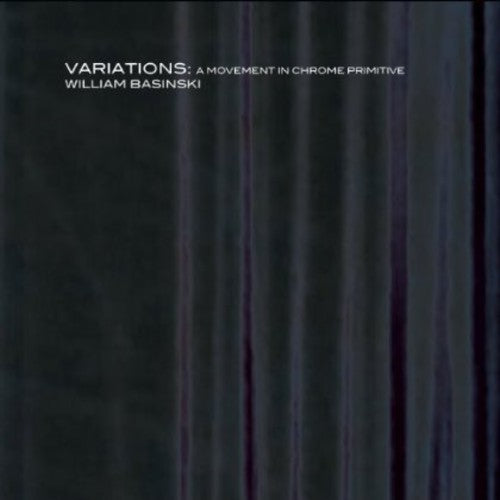 Variations: A Movement in Chrome Primitive
