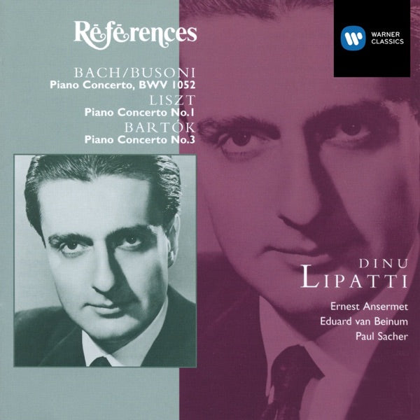 Dinu Lipatti: Bach Concerto BWV 1052 / Liszt: Piano Concerto No. 1 / Bartók: Piano Concerto No. 3 cover