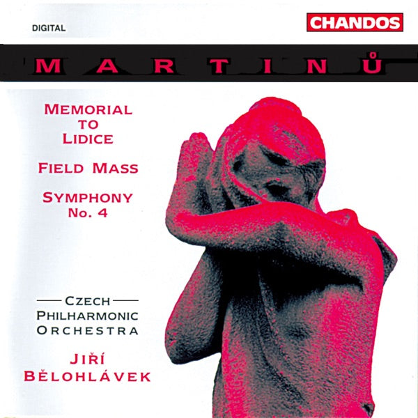 Martinu: Memorial to Lidice / Field Mass / Symphony No. 4 cover