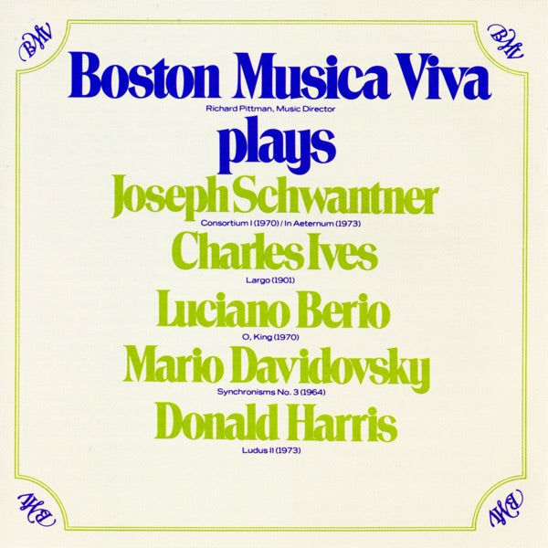 Boston Musica Viva plays Schwantner, Ives, Berio, Davidovsky & Harris cover