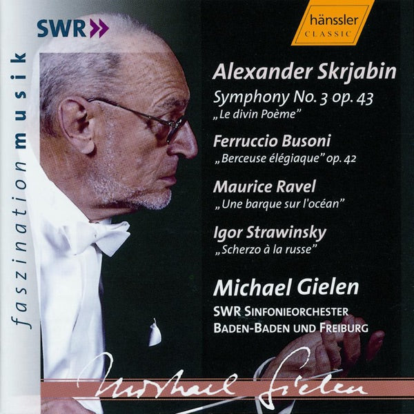 Scriabin: Symphony No. 3 / Busoni: Berceuse Elegiaque / Ravel: Une Barque Sur l'ocean / Stravinsky: Scherzo a La Russe cover