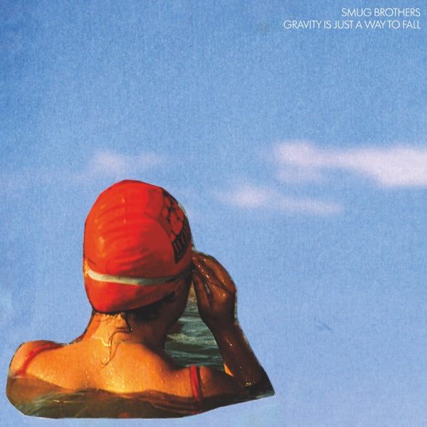Gravity Is Just A Way To Fall cover
