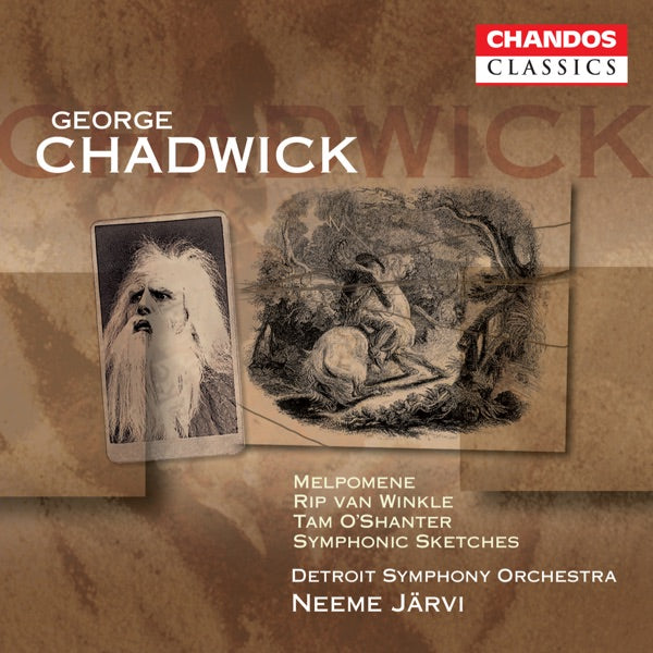 Chadwick: Melpomene / Rip van Winkle / Tam O'Shanter / Symphonic Sketches cover