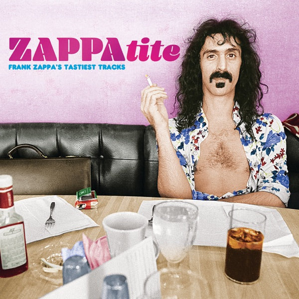 ZAPPAtite: Frank Zappa's Tastiest Tracks cover