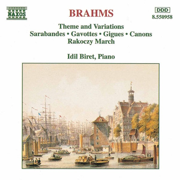 Brahms: Theme and Variations, Sarabandes, Gavottes, Gigues, Canons, Rakoczy March, Impromptu, Landler, Scherzo cover