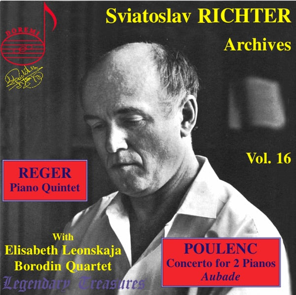 Sviatoslav Richter Archives, Vol. 16- Reger: Piano Quintet / Poulenc: Concerto for 2 pianos; Aubade cover