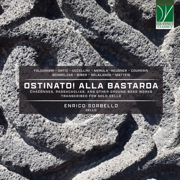 Ostinato! Alla Bastarda - Chaconnes, Passacaglias, And Other Ground - Bass Works cover
