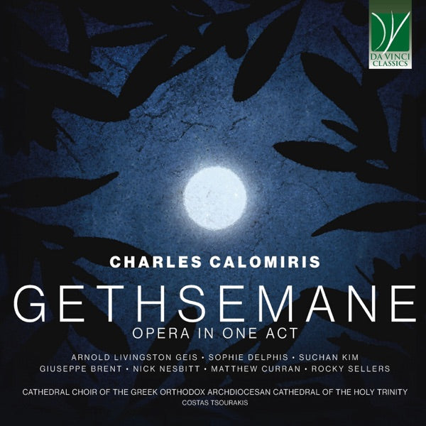 Charles Calomiris: Gethsemane, Opera In One Act cover