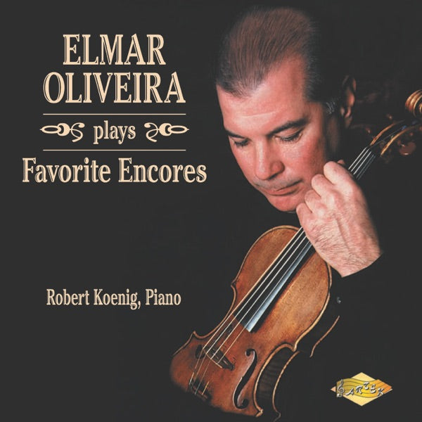 Elmar Oliveira Plays Favorite Encores cover