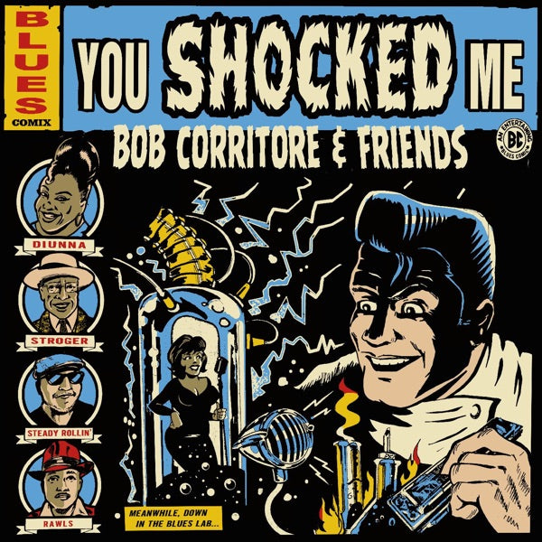 Bob Corritore & Friends: You Shocked Me cover
