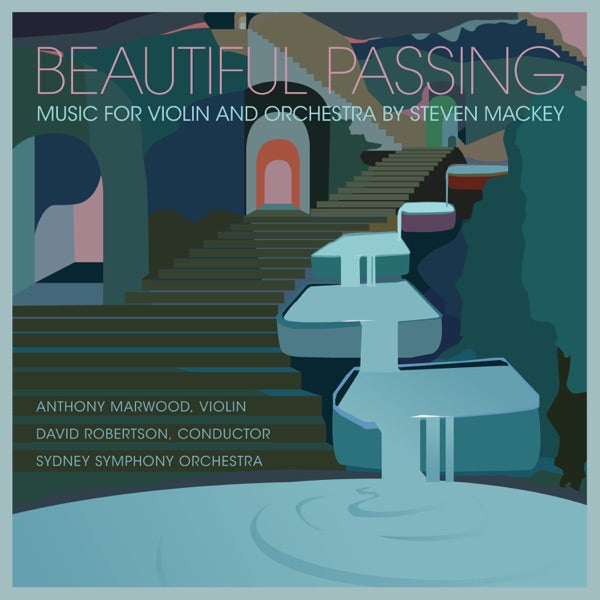 Beautiful Passing - Music for Violin & Orchestra by Steven Mackey cover