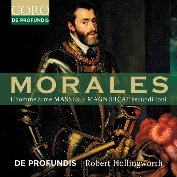 Morales: L’homme arme Masses; Magnificat secundi toni cover