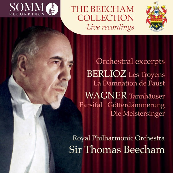 The Beecham Collection - Berlioz & Wagner: Orchestral Excerpts cover