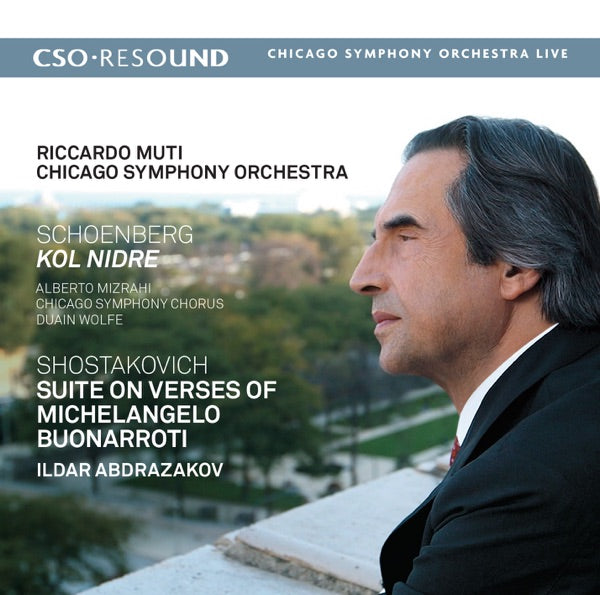 Schoenberg: Kol Nidre - Shostakovich: Suite on Verses of MichelangeloBuonarroti cover