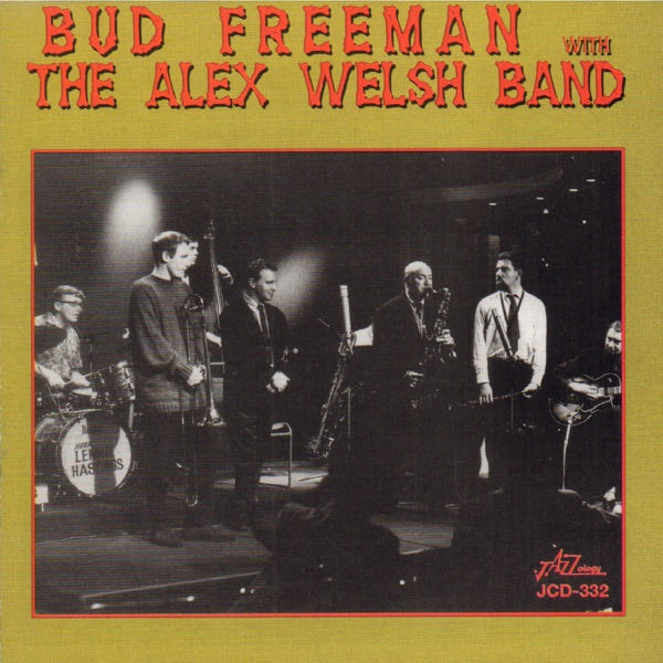 Bud Freeman with the Alex Welsh Band cover
