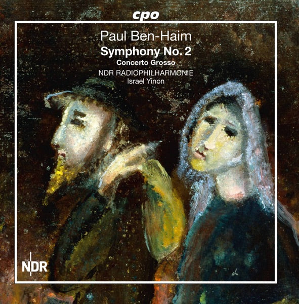 Paul Ben-Haim: Symphony No. 2 & Concerto Grosso cover