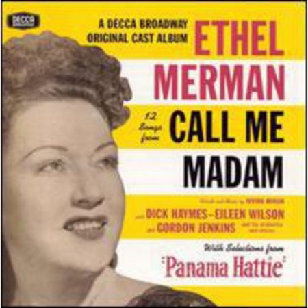 12 Songs From Call Me Madam (1950 Studio Cast) With Selections From Panama Hattie (1940 Original Cast Recording)