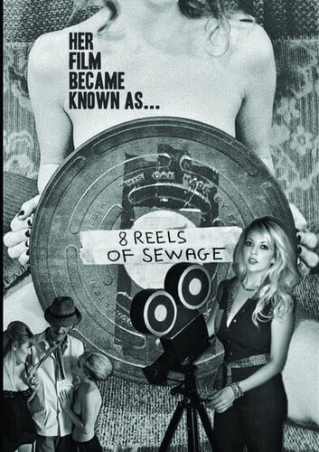 8 Reels of Sewage
