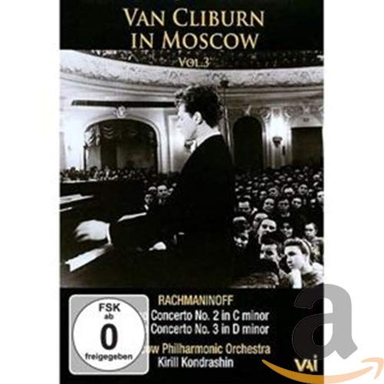 Van Cliburn in Moscow, Vol. 3- Rachmaninoff Concertos 2, 3